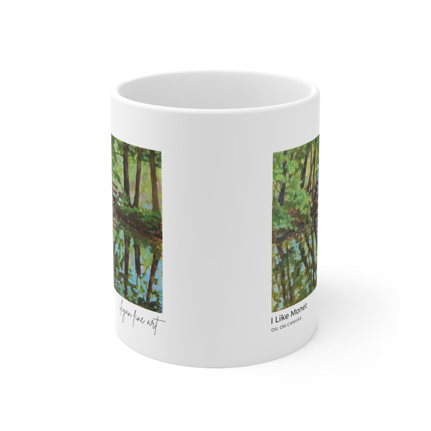 Ceramic Mug 11oz - I Like Monet